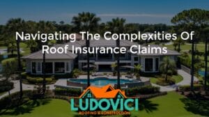 Navigating the Complexities of Roof Insurance Claims