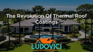 The Revolution of Thermal Roof Coatings